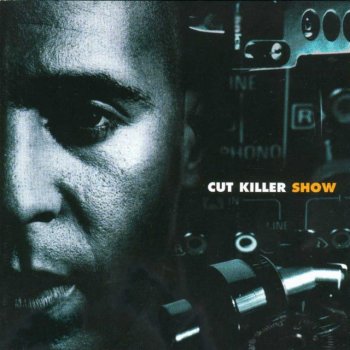 Cut Killer Cut Killer Show