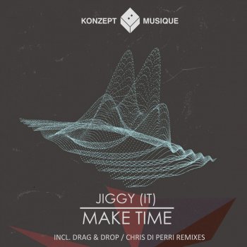 Исполнитель Jiggy (IT), альбом Make Time