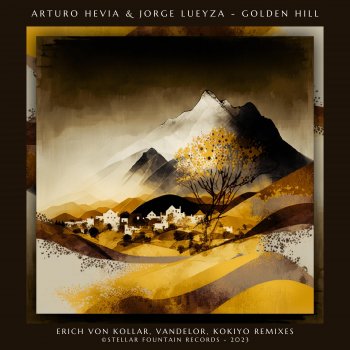 Arturo Hevia feat. Jorge Lueyza Golden Hill