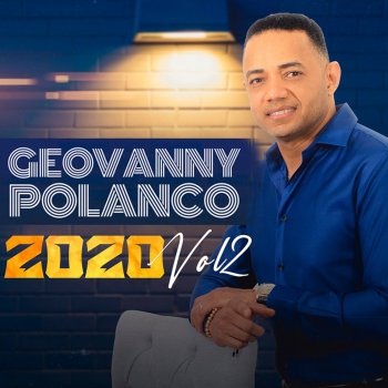 Geovanny Polanco El Amor Mas Grande del Planeta - En Vivo