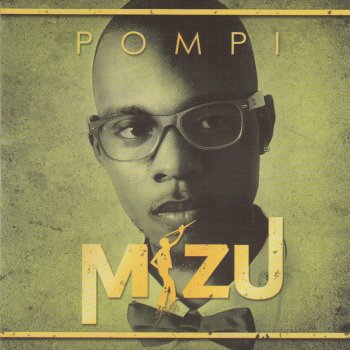 Pompi feat. Chungu Musuka Testimony