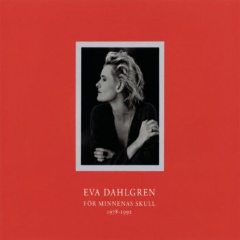 Eva Dahlgren Lämna mej inte här
