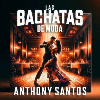 Anthony Santos Mi Papá