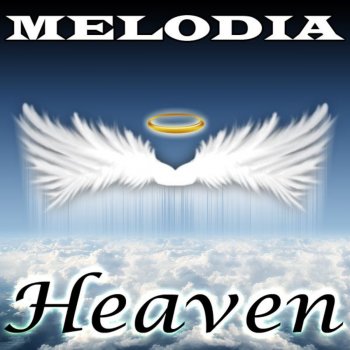Melodia Heaven (Original Mix)