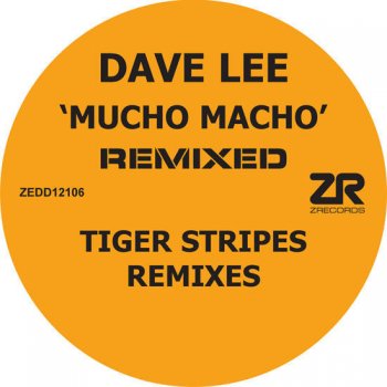 Dave Lee Mucho Macho (Joey Negro Mucho Dubbed)