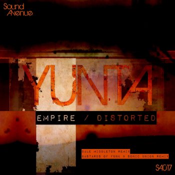 Yunta Empire (Bastards of Funk & Sonic Union Remix)