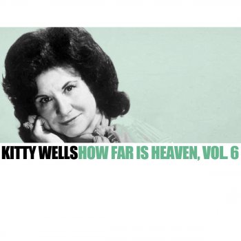 Kitty Wells You Can't Conceal a Broken Heart