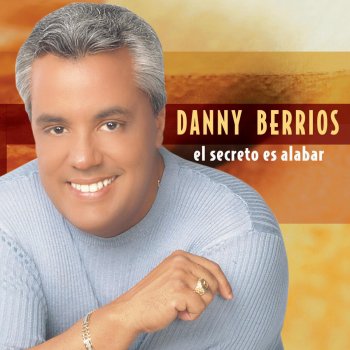 Danny Berrios Rayo De Luz