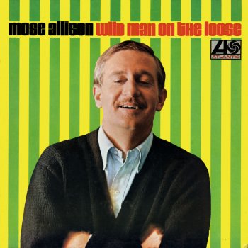 Mose Allison That's the Stuff You Gotta Watch