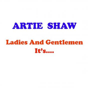 Artie Shaw Sweet Sue