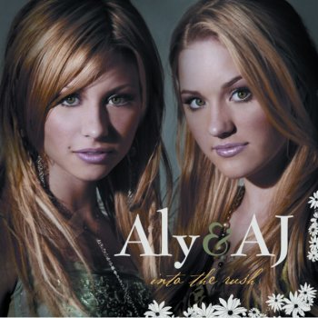 Aly & AJ Rush