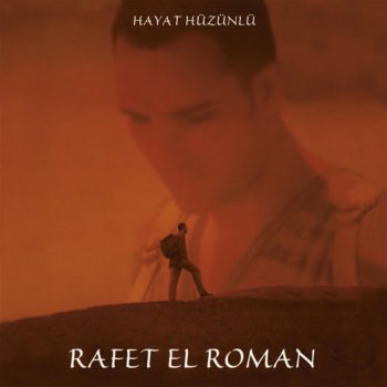 Rafet El Roman Her Sey Senin Elinde