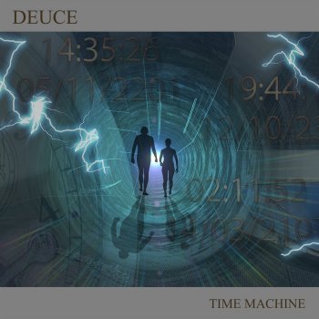 Deuce Time Machine