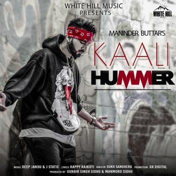 Maninder Buttar Kaali Hummer
