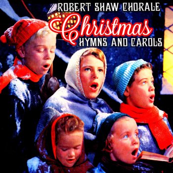 Robert Shaw Chorale Break Forth, O Beauteous Heav'nly Light