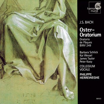 Johann Sebastian Bach; Collegium Vocale, Ghent, Philippe Herreweghe Oster-Oratorium, BWV 249: 11. Chorus "Preis und Dank"