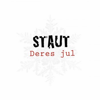 Staut Deres Jul