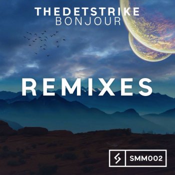 THEDETSTRIKE Bonjour - Ksure Remix