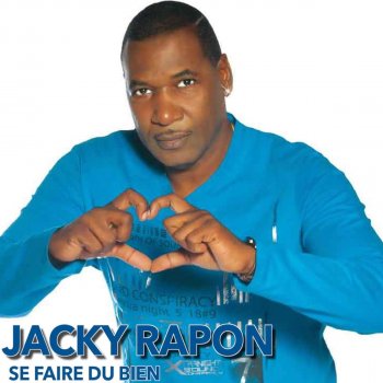 Jacky Rapon Se faire du bien