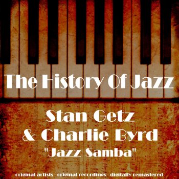 Stan Getz feat. Charlie Byrd É Luxo Só (Remastered)