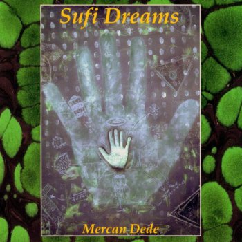 Mercan Dede Last Chapter - Dream of the Dreams