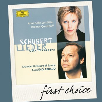 Franz Schubert, Anne Sofie von Otter, Chamber Orchestra of Europe & Claudio Abbado Nacht und Träume, D.827 - Orchestrated By Max Reger - Live