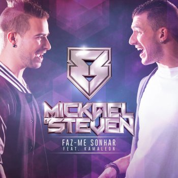 Mickael & Steven Faz-Me Sonhar e Acreditar