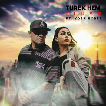 Turek Hem feat. Yoss Bones Fluyo