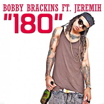 Bobby Brackins feat. Jeremih 180