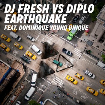 Исполнитель DJ Fresh feat. Diplo & Dominique Young Unique, альбом Earthquake (Remixes)