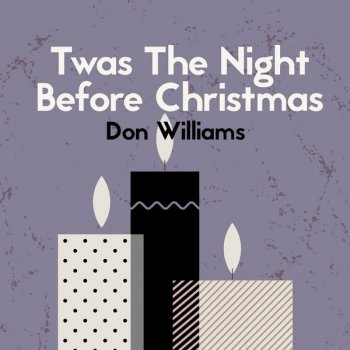 Don Williams 'Twas the Night Before Christmas