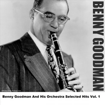 Benny Goodman and His Orchestra A Little Kiss At Twilight