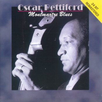 Oscar Pettiford Montmartre Blues