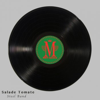 Salade Tomate Steel Band - Alan de Laniere Tropical Edit