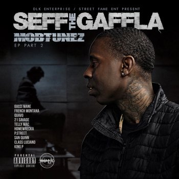 Seff Tha Gaffla feat. French Montana Everynight