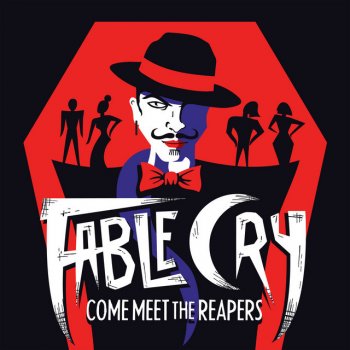 Fable Cry Come Meet the Reapers (feat. Alex Nauth)