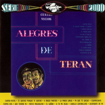 Los Alegres De Terán El Gañan