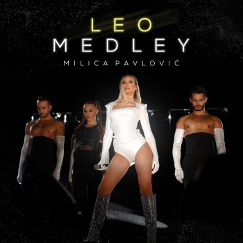 Milica Pavlović Leo Medley