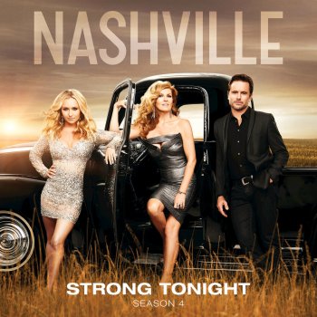 Nashville Cast feat. Connie Britton Strong Tonight