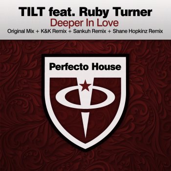 TILT feat. Ruby Turner Deeper in Love (K & K Remix)
