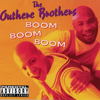 The Outhere Brothers Boom Boom Boom (Getuwetter Underground Mix)