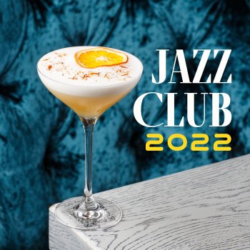 Instrumental Jazz Music Ambient Cocktail in a Jazz Club 2022