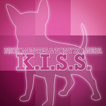 Исполнитель Nick Mentes, альбом K.I.S.S.
