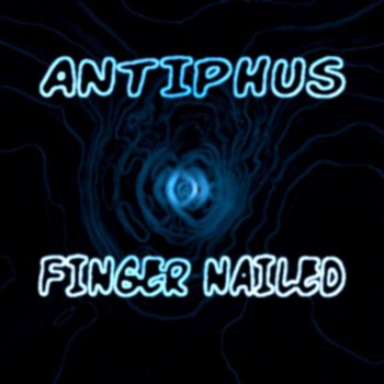 Antiphus Cut Me Loose