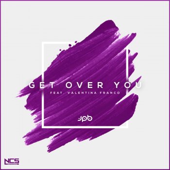 JPB feat. Valentina Franco Get Over You