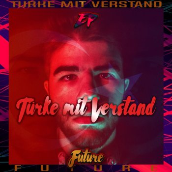 Future Türke mit Verstand