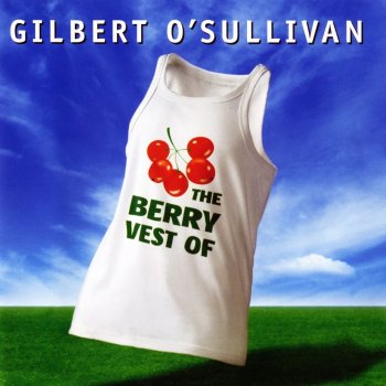 GILBERT O SULLIVAN Happiness Is Me and You