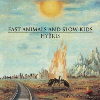 Fast Animals and Slow Kids Combattere per l'incertezza