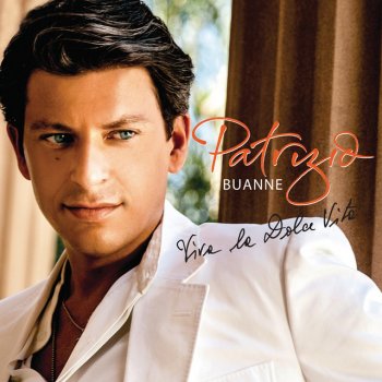 Patrizio Buanne You're My World