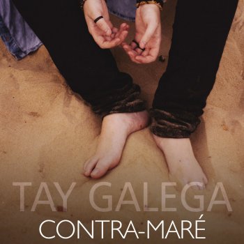 Tay Galega Contra-Maré